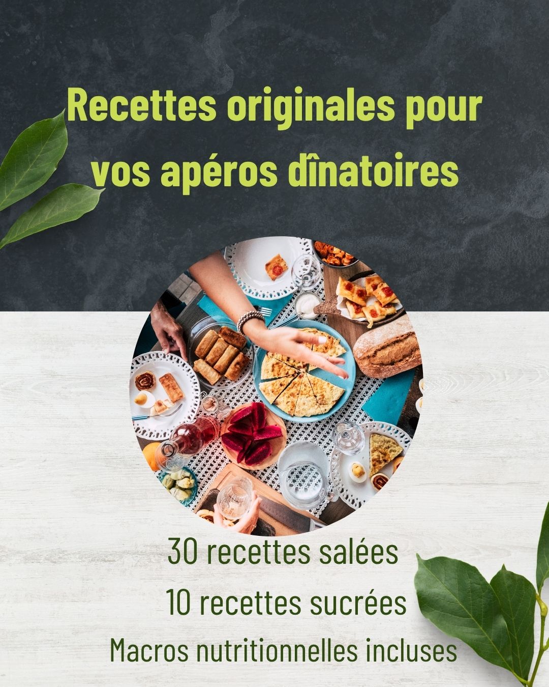 Recettes originales pour vos apéro dînatoires
